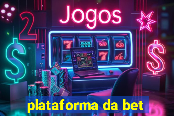 plataforma da bet