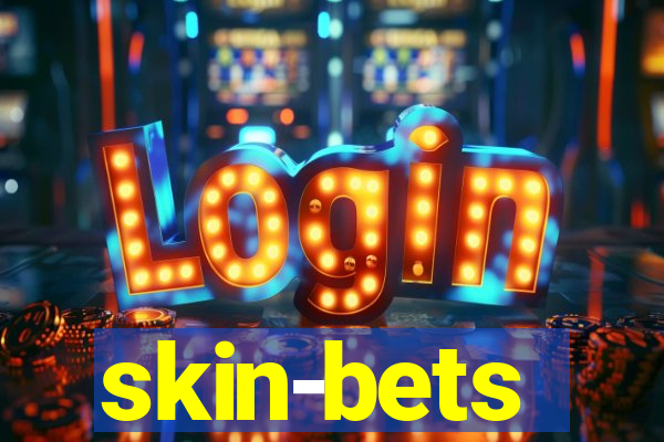 skin-bets