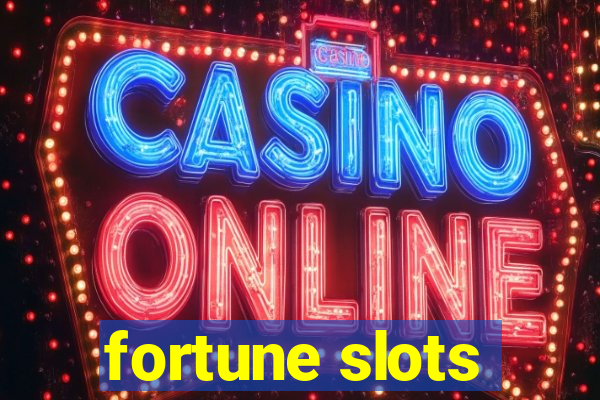 fortune slots