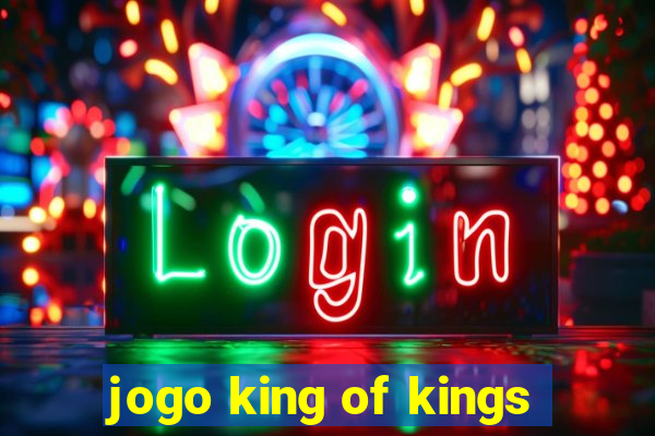 jogo king of kings