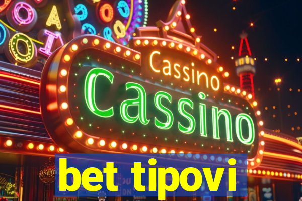 bet tipovi