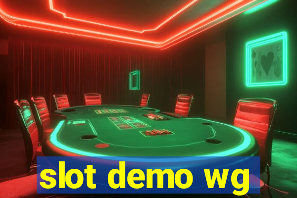 slot demo wg