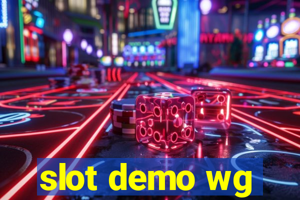 slot demo wg