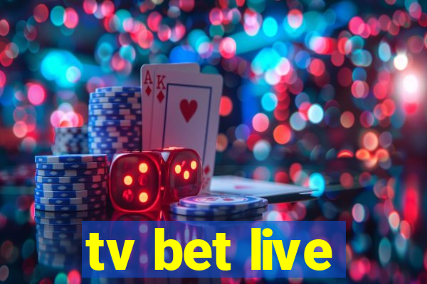 tv bet live