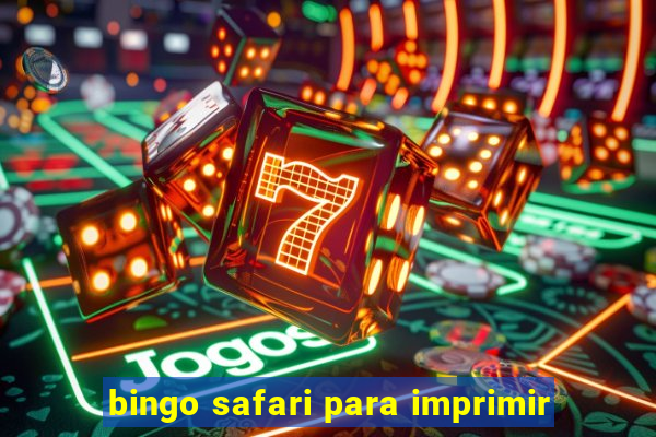 bingo safari para imprimir