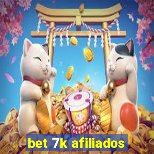 bet 7k afiliados