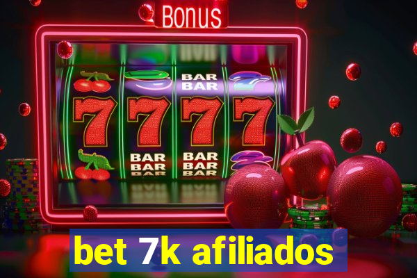 bet 7k afiliados