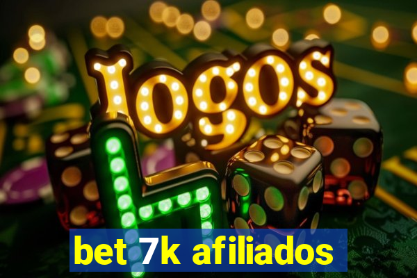 bet 7k afiliados