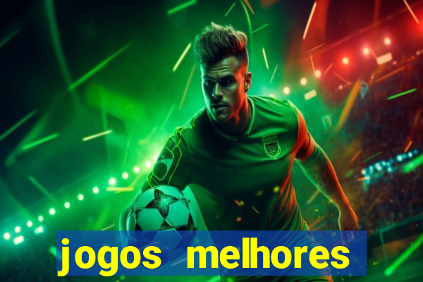 jogos melhores gráficos android