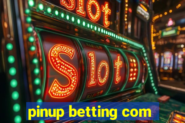 pinup betting com