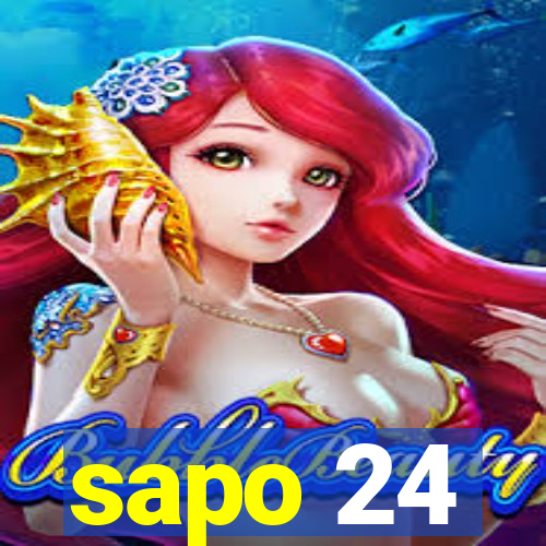 sapo 24