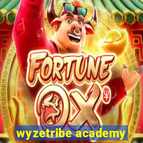 wyzetribe academy