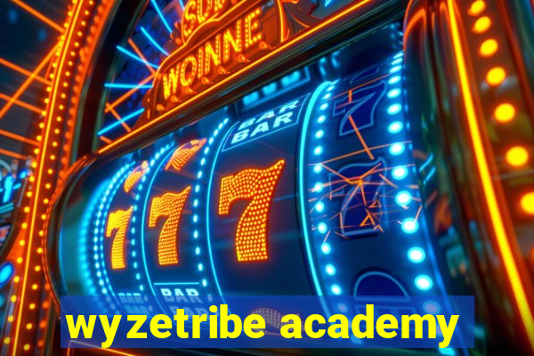 wyzetribe academy