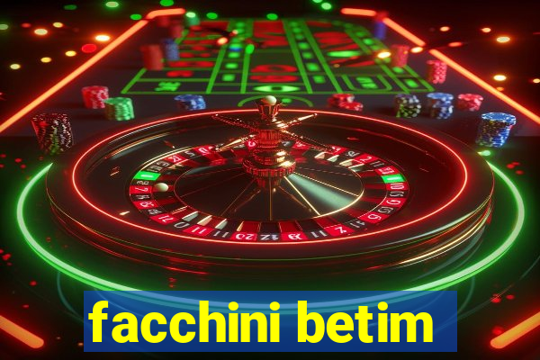 facchini betim