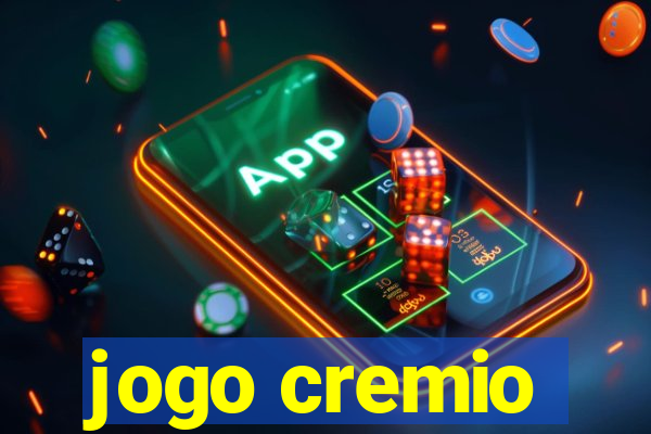 jogo cremio