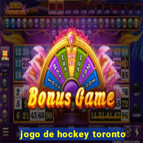 jogo de hockey toronto