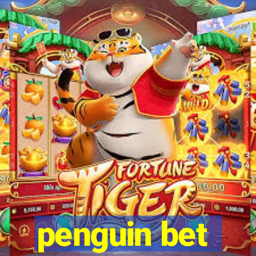 penguin bet