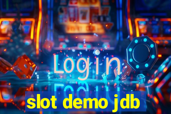 slot demo jdb