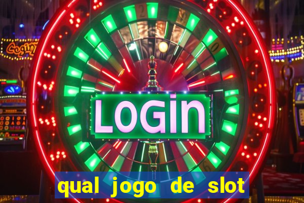 qual jogo de slot paga mais