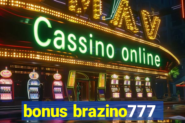 bonus brazino777