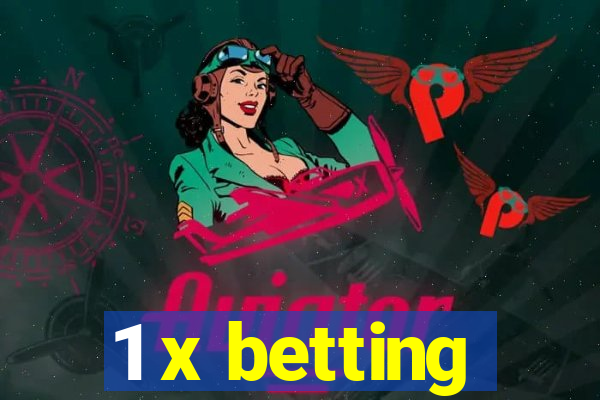 1 x betting