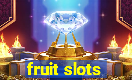 fruit slots