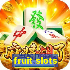 fruit slots