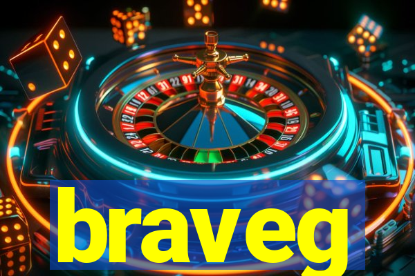 braveg