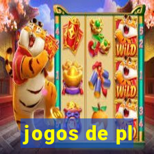 jogos de pl