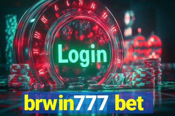 brwin777 bet