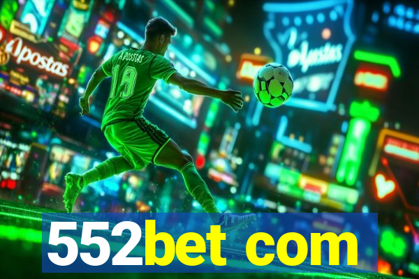 552bet com