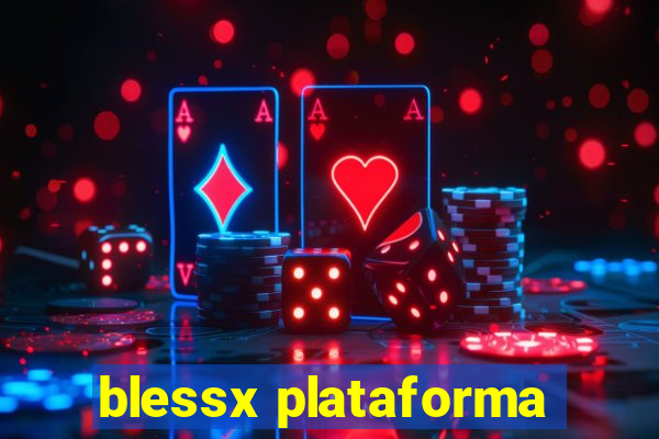 blessx plataforma