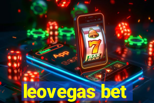 leovegas bet