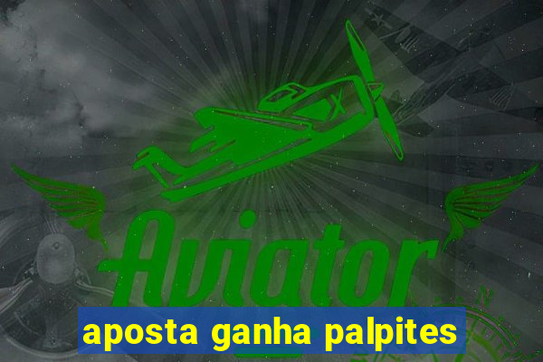 aposta ganha palpites