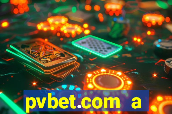 pvbet.com a plataforma de jogos