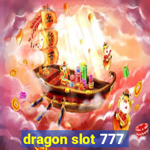 dragon slot 777