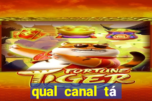 qual canal tá passando o jogo do internacional