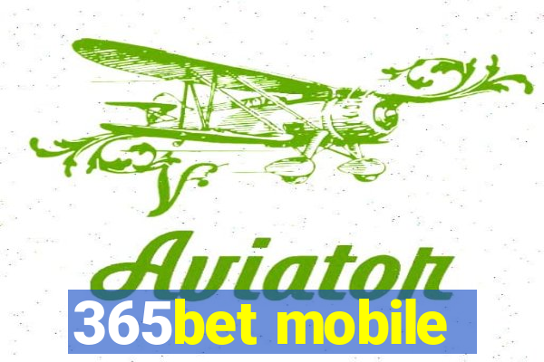 365bet mobile