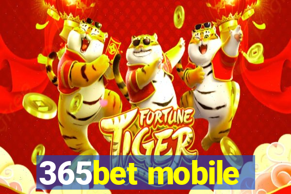 365bet mobile