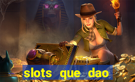 slots que dao bonus gratis