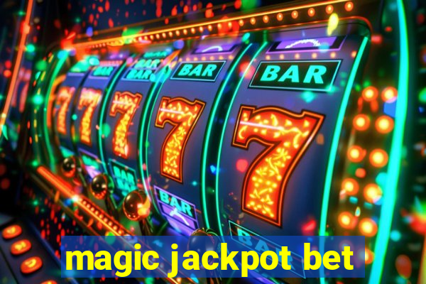 magic jackpot bet