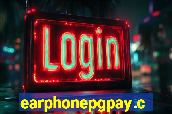 earphonepgpay.com