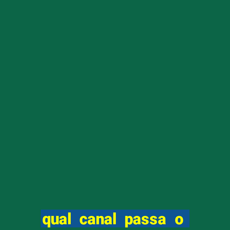 qual canal passa o jogo do inter