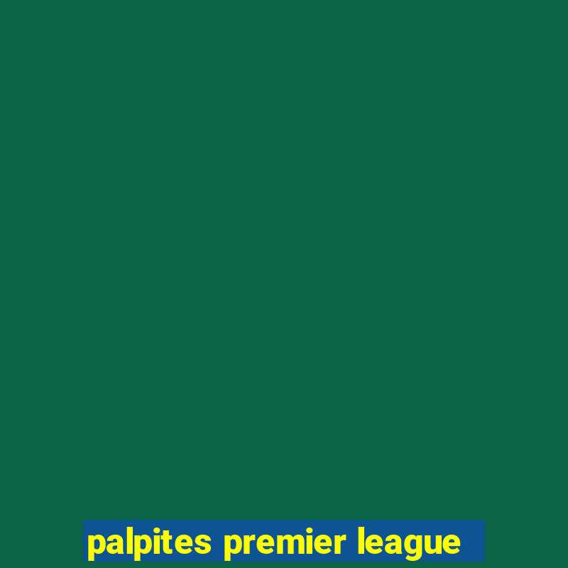 palpites premier league