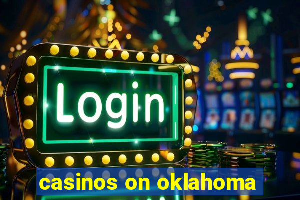 casinos on oklahoma