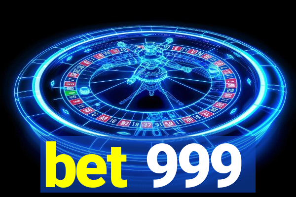 bet 999