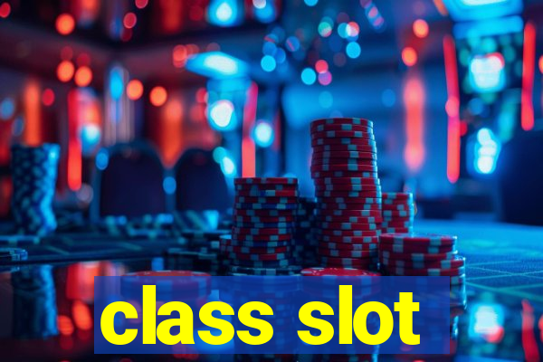 class slot