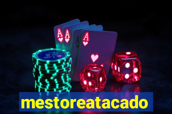 mestoreatacado