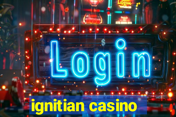 ignitian casino