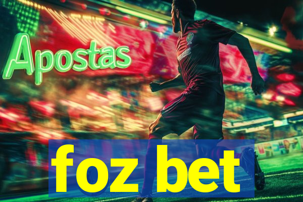 foz bet